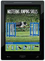 Mastering Jumping Skills for Awesome Agility Dogs E-Book